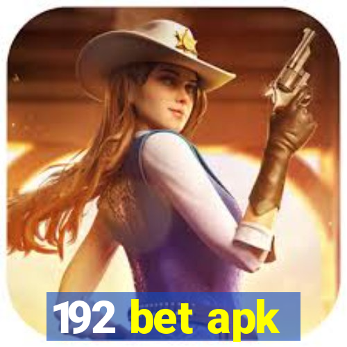 192 bet apk